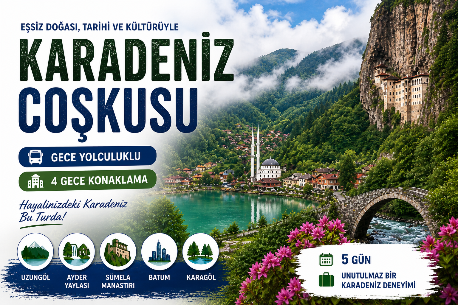 Karadeniz Coşkusu — Gece Yolculuklu (4 Gece 5 Gün)