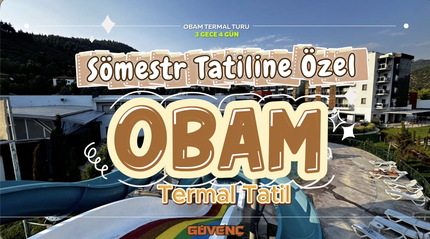 Sömestr Tatiline Özel Obam Termal Tatili