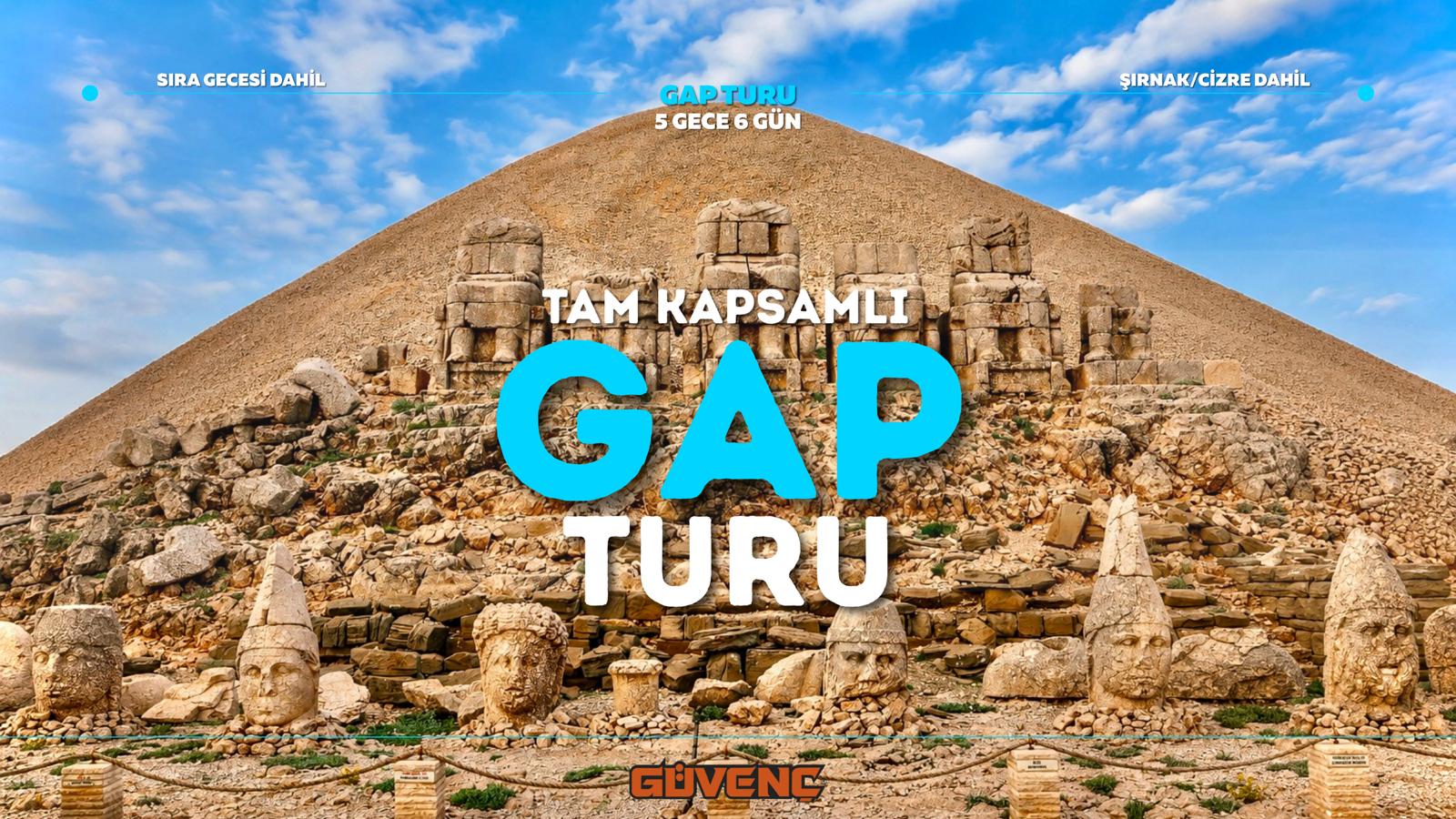 GAP Turu Tam Kapsamlı (5 Gece 6 Gün)